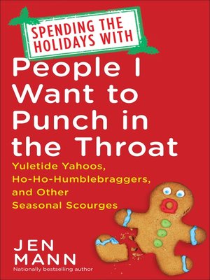 cover image of Spending the Holidays with People I Want to Punch in the Throat